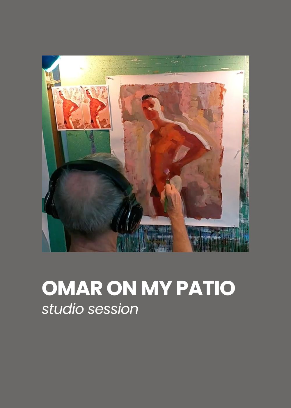 Video: Painting Demonstration: Omar on My Patio